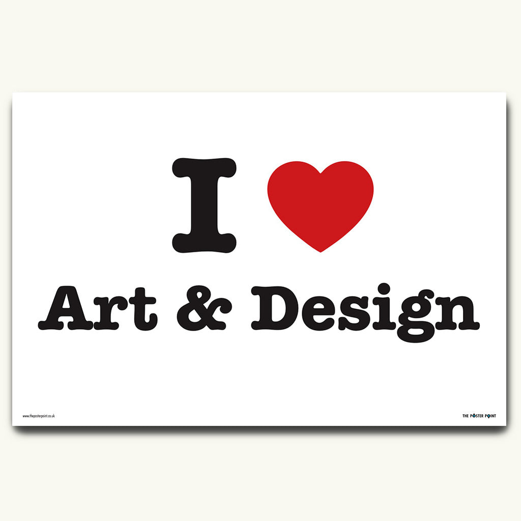 I Heart Art & Design Poster